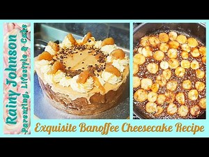 How To Make Homemade Banoffee Cheesecake / Delicious No-Bake Cheesecake Recipe