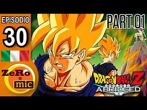 Dragon Ball Z Abridged - Episodio 30 (1 di 3)