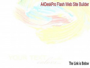 A4DeskPro Flash Web Site Builder Full (a4deskpro flash website builder 5.87 + keygen)