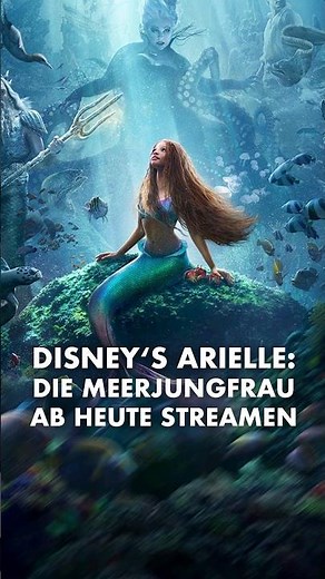 Jetzt im Stream 🧜‍♀️ ARIELLE Die Meerjungfrau