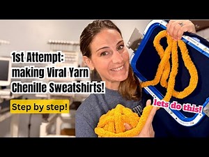 First Attempt: Making Viral Yarn Chenille Sweatshirts Step by Step!