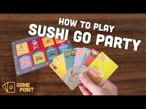 How to Play Sushi Go Party! Complete Game Rules in 6 Minutes   Every Card Type