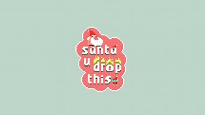 Santa You Drop This by Kuppy_KP_