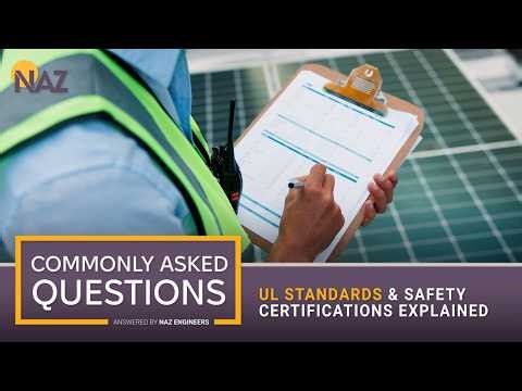 Solar UL Standards & Safety Certifications Explained