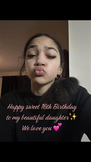 Happy Sweet 16th Birthday to my beautiful, caring, funny, smart daughter ✨ We love you so much enjoy your day 💕 #fyp #happybirthday #sweet16 #momlife