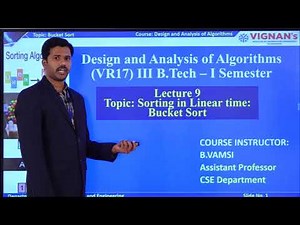 DAA UNIT 1 - Lecture 9: Bucket Sort