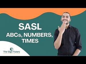 South African Sign Language ABCs, Time, Vocab, numbers
