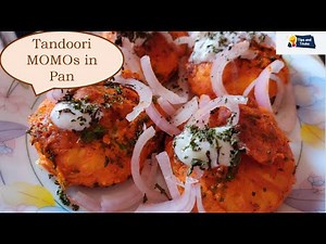 Tandoori Momos in Pan - Street Style Momos in 20 Mins | Tibetan Style Momo Recipe | Weekend Cooking