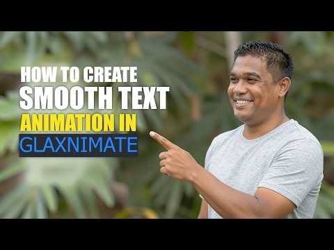 GLAXNIMATE EXPLAIN: How to Create Smooth Text Animation