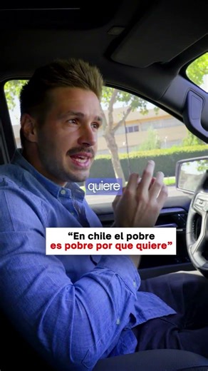 In Chile, the poor are poor because they choose to be.