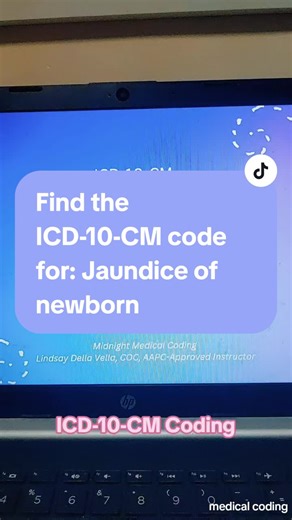 Find the ICD-10-CM code for: Jaundice of newborn#medicalcoders #ICD10CM #icd10 #icd10guidelines #medicalcoderandbiller #medicalbillingandcoding #medicalcoding #cpcexam #AAPC #medicalcodingstudent #medicalcoders