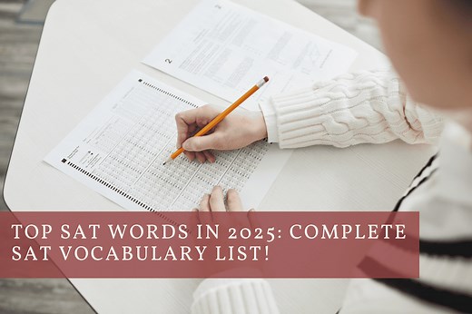 Top SAT Words: Complete SAT Vocabulary List 2026