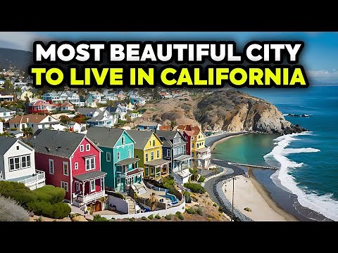 Top 10 Most Beautiful and Charming Cities to Live in California