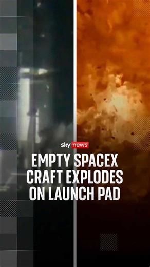 48K views · 504 reactions | A SpaceX Starship 36 exploded on its launch pad during a routine test.  No one was injured when the vessel blew to bits in Texas, with an investigation now trying to determine the cause. The company has described the incident as a 'major anomaly'  https://trib.al/j9iNRtJ #SpaceX #ElonMusk #Starship #Texas | Sky News | Facebook