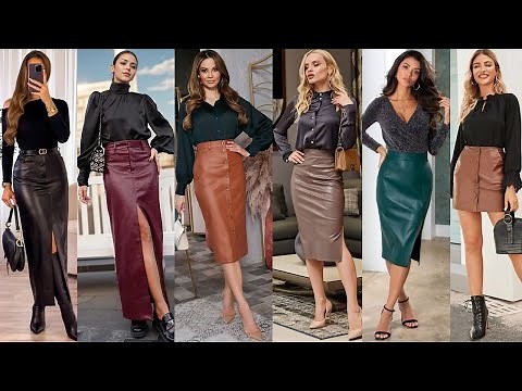 HOW TO COMBINE LEATHER OR SUIT SKIRTS: ELEGANT AND CASUAL LOOKS WITH LEATHER SKIRTS