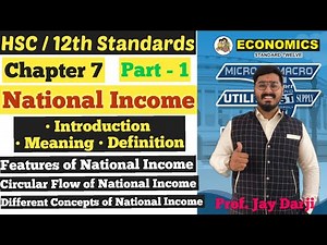 Economics || National Income || Chapter 7 | Introduction | Features of National Income | Class 12 |