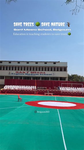 Save Trees 🌳 Save Nature 🪾 . Respect 🫡 to Sant Meera English Medium School 🏫 . #trees #belgaum360 #savetrees #savenature #belgaum | Belgaum360