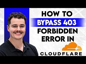 How To Bypass Cloudflare 403 Forbidden Error [2026 Guide]