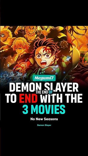 Demon Slayer To End with The 3 Movies!😱 #DemonSlayer #InfinityCastle #DemonSlayerMovie#1