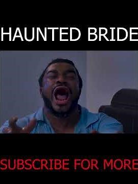 HAUNTED BRIDE (COMPLETE MOVIE)LIZZY GOLD LATEST NIGERIA MOVIE 2025 NIGERIAN MOVIE#newmovie