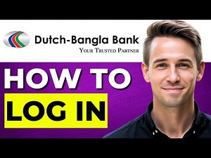 How to Log In to Dutch-Bangla Bank Limited (DBBL) Online Banking