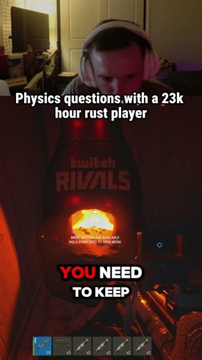 Rust player gives physics lesson