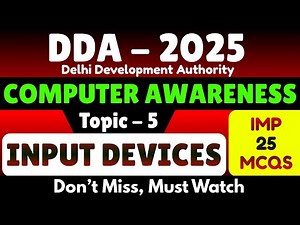 DDA 2025 Computer Awareness | 25 Important Input Devices MCQs | DDA Computer Knowledge Study PDF