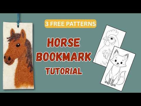 Easy Needle Felted Horse Bookmark Tutorial + 3 Free Patterns