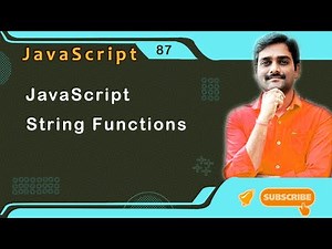 JavaScript String Functions - JavaScript Tutorial 87 🚀