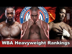 WBA announce NEW Heavyweight Rankings for 2023 - Anthony Joshua, Deontay Wilder, Fabio Wardley!!