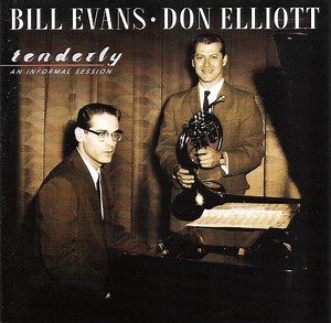Bill Evans • Don Elliott - Tenderly - An Informal Session