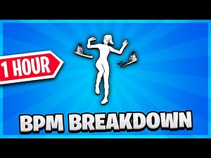 BPM Breakdown | Fortnite NEW Emote (1 Hour)