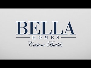 Custom Builds by Bella Homes