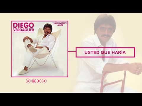 Diego Verdaguer - Usted Que Haría [Audio Oficial]