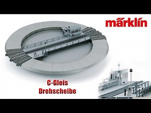 C-Gleis Drehscheibe von Märklin (74861) - Vorstellung
