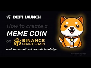 Create a Meme Coin on Binance Smart Chain in 60 Seconds for under $8!
