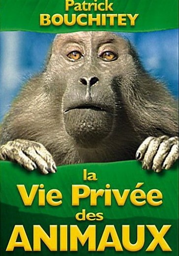 Regarder La vie privée des animaux en streaming
