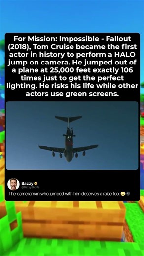 In Mission: Impossible – Fallout (2018), Tom Cruise jumped 106 times for one shot