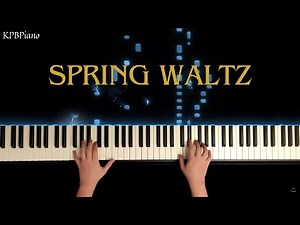 Chopin - Spring Waltz (Mariage d'Amour)