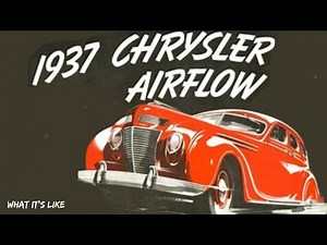 1937 Chrysler AirFlow last year for the airflow