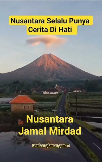 Kenangan Nusantara – Suara Hati Jamal Mirdad yang Tak Lekang Waktu”