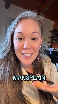 Mansplaining Is a Power Play, Not a Misunderstanding | Essential Words for Women Part 10