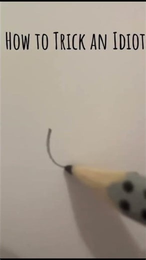 How to trick an idiot #pranks