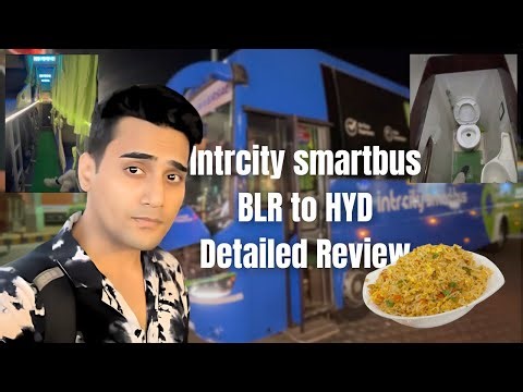 Intrcity smartbus detailed review | Bangalore to Hyderabad