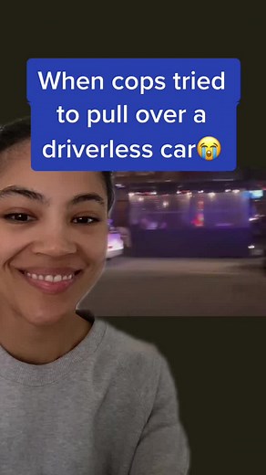 Cops Attempt to Pull Over Driverless Car
