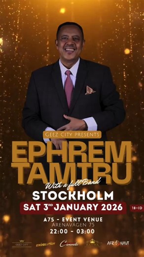 GEEZ CITY | ✨ Stockholm, get ready! Legendary Ethiopian icon Ephrem Tamiru is coming live for an unforgettable night in Stockholm! His timeless voice... | Instagram