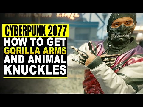 Cyberpunk 2077 - How to Unlock Gorilla Arms and Animal Knuckles (Best Cyberware)