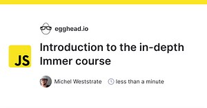 Introduction to the in-depth Immer course