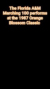 129K views · 3.3K reactions | October 17, 1987: The Florida A&M Marching 100, directed by Dr. William P. Foster, perform during halftime at the Orange Blossom Classic. This footage is from the Wolfson Archives. #orangebowl #famu #marching100 #OrangeBlossomClassic | Ghosts of the Orange Bowl | Facebook