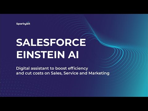 360 degree Salesforce Einstein AI Review: Features, Use Cases, Salesforce Clouds Integration